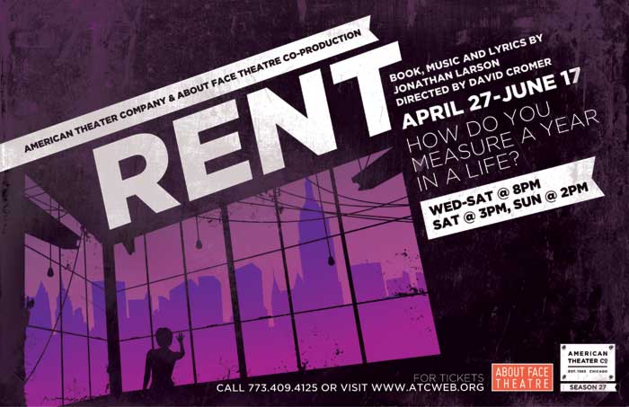 ATC's 'Rent' Extends to July 1st 1 American Theater Company (ATC) announces new performance dates for its hit production of Jonathan Larson’s, Rent, directed by David Cromer.  The production is now extended through July 1, 2012 at American Theater Company, 1909 W Byron St, Chicago, IL.  Tickets for the two-week extension are now on sale through the box office, www.atcweb.org and 773.409.4125.