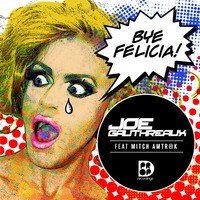 Joe Gauthreaux Launches New Dance Music Label, Prop D Recordings, with First Release,“Bye Felicia” 2