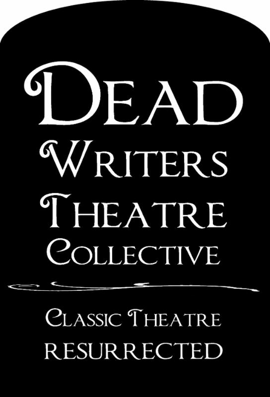 Dead Writers Theatre Collective Launches Its Training Wing 1 The 6th class will be a showcase performance for agents, family, friends and casting directors.