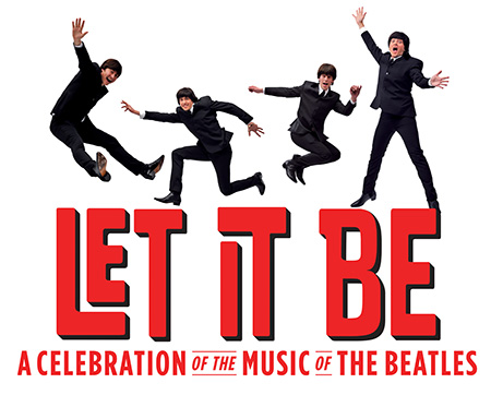 LET IT BE: ACCLAIMED BEATLES CONCERT DIRECT FROM LONDON'S WEST END & BROADWAY TO LAUNCH U.S. TREK WEDNESDAY, FEBRUARY 18 1 The acclaimed Beatles concert LET IT BE will launch a U.S. trek starting Wednesday, February 18. LET IT BE is the only show with grand rights to The Beatles’ music, and it has played to rave reviews and sold-out crowds on London’s West End and on Broadway in New York City. Jam-packed with over 40 of the Beatles’ greatest hits, LET IT BEhas already been seen by over 1 million people worldwide. The February trek will mark LET IT BE’s first North American tour after Broadway.  Following the U.S. and Canadianrun of shows, LET IT BE will return to the U.K. for a series of dates at London’s Garrick Theatre before heading to Ireland in October 2015.