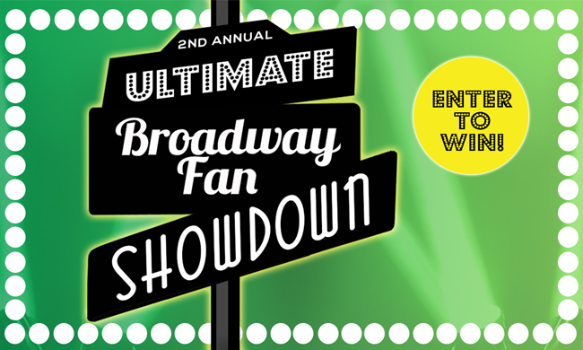 Enter to WIN Broadway weekend in NYC! NewYork.com's Ultimate Broadway Fan Showdown! 3