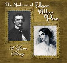 First Folio's THE MADNESS OF EDGAR ALLAN POE: A LOVE STORY Returns Sept. 23 - Nov. 1
