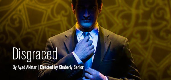 Goodman Theatre Presents DISGRACED Running Sept. 12- Oct. 18 1 On the heels of its Broadway smash success, Disgraced by Pulitzer Prize-winning playwright, novelist, screenwriter and actor Ayad Akhtar returns to the city of its birth in a new production at Goodman Theatre this fall. Directed by Kimberly Senior and critically lauded as “breathtaking, raw and blistering” (Associated Press), “ingenious and shockingly believable” (New York Magazine) and “terrific, turbulent, with fresh currents of dramatic electricity” (New York Times), Disgraced received impassioned audience response for its bold exploration of identity, religion, politics and class in the complex “politically correct” landscape of 21st century urban America. The Goodman’s production, co-produced with Berkeley Repertory Theatre and Seattle Repertory Theatre, stars Bernard White as Amir Kapoor, a successful Muslim-American lawyer; Nisi Sturgis as Emily, Amir’s wife and a visual artist; Zakiya Young as Jory, Amir’s co-worker; J. Anthony Crane as Isaac, Jory’s husband; and Behzad Dabu as Amir’s nephew Abe—a role he originated in Disgraced’s 2012 world premiere in Chicago. The design team includes John Lee Beatty (Set); Christine A. Binder (Lighting); Jennifer von Mayrhauser (Costume); and Jill DuBoff (Sound). Joe Drummond is the Production Stage Manager.
