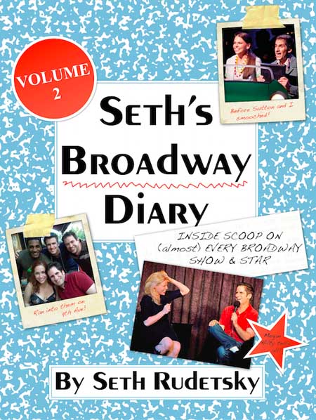 Dress Circle Publishing Releasing Seth Rudetsky's “SETH’S BROADWAY DIARY, VOLUME 2” Oct. 27 1 DRESS CIRCLE PUBLISHING will release SETH’S BROADWAY DIARY, VOLUME 2: The Inside Scoop on (almost) Every Broadway Show & Star, the second in a series by Sirius XM radio host SETH RUDETSKY on Tuesday, October 27. To pre-order the book, please visit www.dresscirclepublishing.com.
