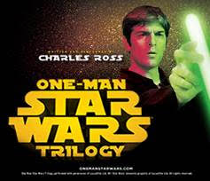 ONE-MAN STAR WARS TRILOGY To Play Broadway Playhouse at Water Tower Place 1 Broadway In Chicago is pleased to announce ONE-MAN STAR WARS TRILOGY will play the Broadway Playhouse at Water Tower Place (175 E. Chestnut) for a limited one-week engagement April 19-24, 2016. Individual tickets for ONE-MAN STAR WARS TRILOGY will go on sale to the public Wednesday, February 24.