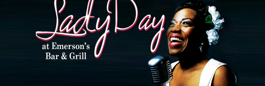 "Lady Day at Emerson's Bar & Grill" Begins Performances Sept 9 at Milwaukee Rep 1 Milwaukee Repertory Theater  launches the Stackner Cabaret 2016/17 Season with Lady Day at Emerson’s Bar & Grill. Back by popular demand this intimate evening captures one of the last performances in the life of jazz and blues phenome Billie Holiday.  Alexis J. Rogers reprises her Jefferson Award-winning role as Lady Day herself with Abdul Hamid Royal (Sirens of Song) as Jimmy Powers on piano.  With show stopping numbers like “God Bless the Child,” “Strange Fruit,” and “What a Little Moonlight Can Do” Lady Day shares her loves and losses in this award-winning musical fresh from its Broadway revival. 