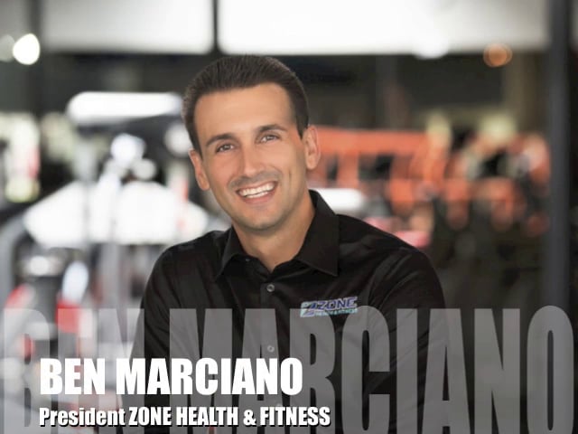 Podcast with Zone Health & Fitness President BEN MARCIANO