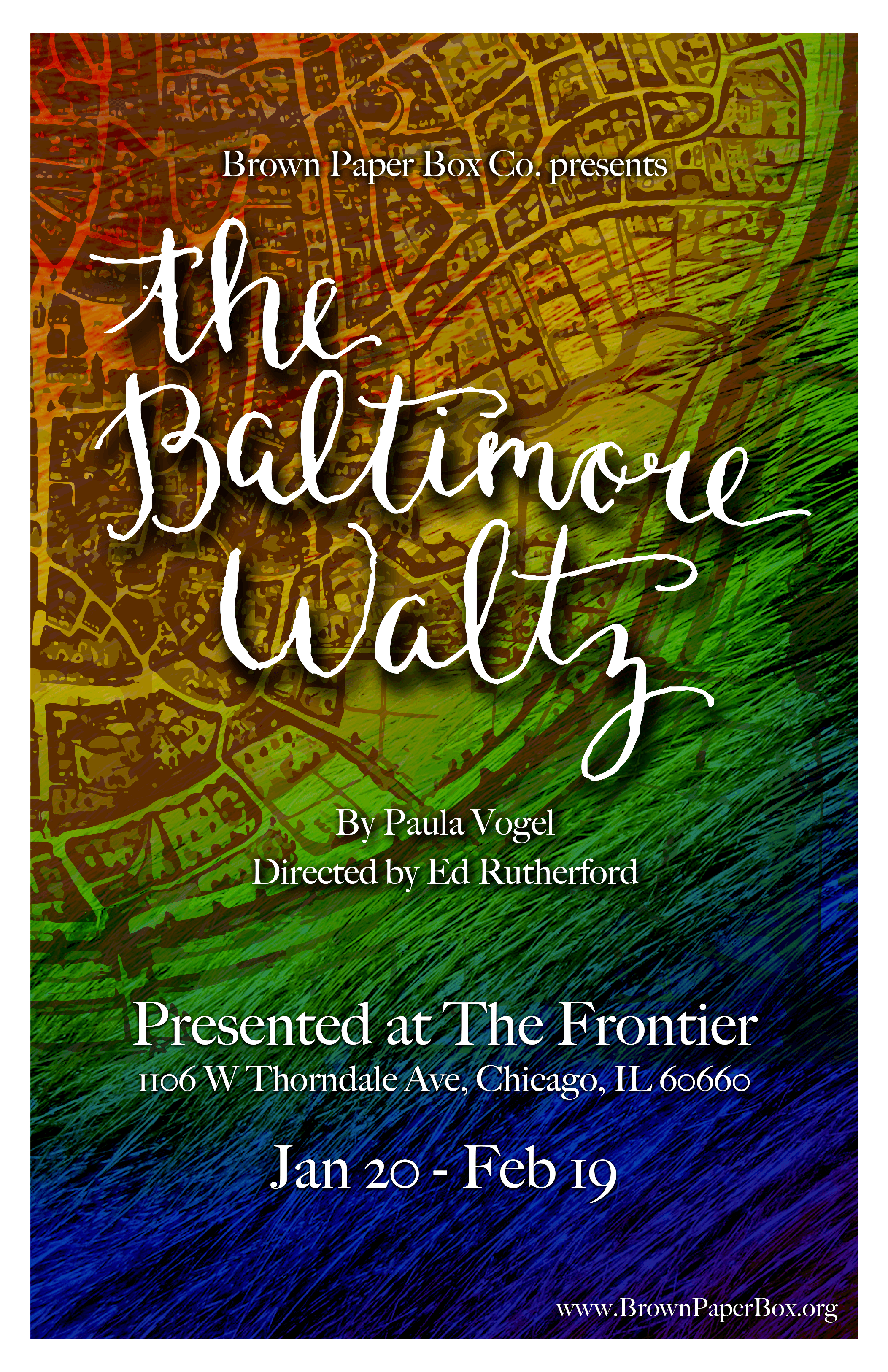 Brown Paper Box Co.'s The Baltimore Waltz opens Jan 21 2 Brown Paper Box Co. is excited to announce their second main stage production of their 2016/2017 season – The Baltimore Waltz by Pulitzer Prize winner Paula Vogel. This production opens this week, on Saturday, January 21, 2017 and runs Thursdays through Saturdays at 7:30 PM and Sundays at 2:30 PM through February 19, 2017 at The Frontier in Chicago’s Edgewater neighborhood (1106 W. Thorndale Avenue). A preview is scheduled for Friday, January 20, along with special Monday night performances on January 23 and February 6, both of which begin at 7:30 PM. Additionally, this production is a participant of Chicago Theatre Week 2017 and The Ghostlight Project and all tickets are on sale now. Photos from rehearsal can be found attached; information about ticket sales and more can be found at www.BrownPaperBox.org.
