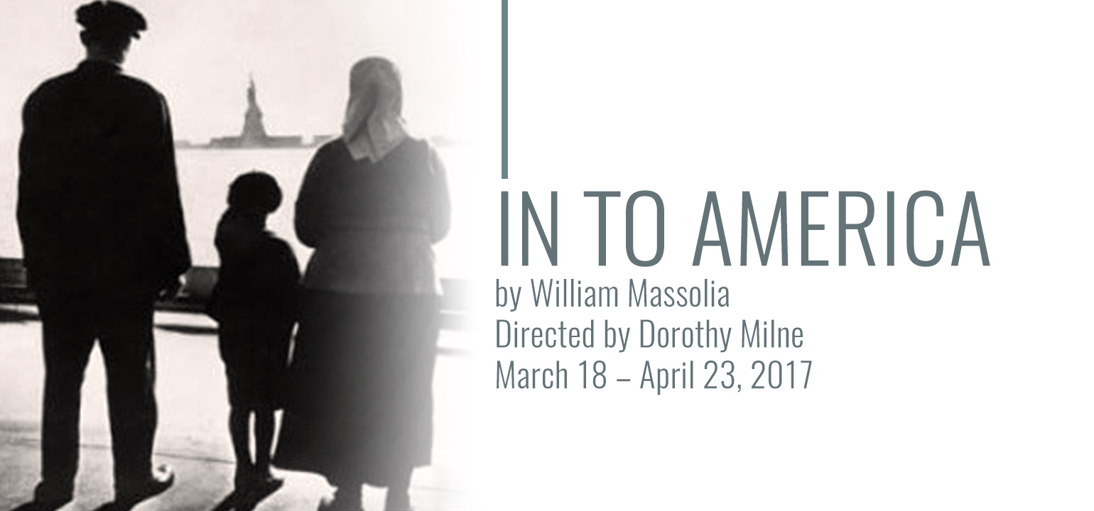 Griffin Theatre's World Premiere of IN TO AMERICA - March 18 - April 23, 2017 at The Den Theatre 2 Griffin Theatre Company is pleased to continue its 2016-17 Season, an exploration of the American Dream, with the world premiere of IN TO AMERICA, a 400-year journey through the immigrant experience, written by Artistic Director Bill Massolia (Letters Home) and directed by Dorothy Milne. IN TO AMERICA will play March 18 – April 23, 2017 at The Den Theatre’s Bookspan Theatre, 1333 N. Milwaukee Ave. in Chicago. Casting will be announced shortly. Tickets are currently available at www.griffintheatre.com or by calling (866) 811-4111. 