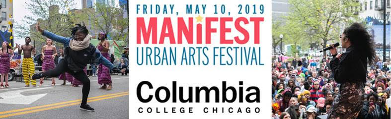 MANIFEST 2019: Chicago’s Iconic South Loop Arts Festival Returns May 10 2 Photo Credit: Salman Chaudry