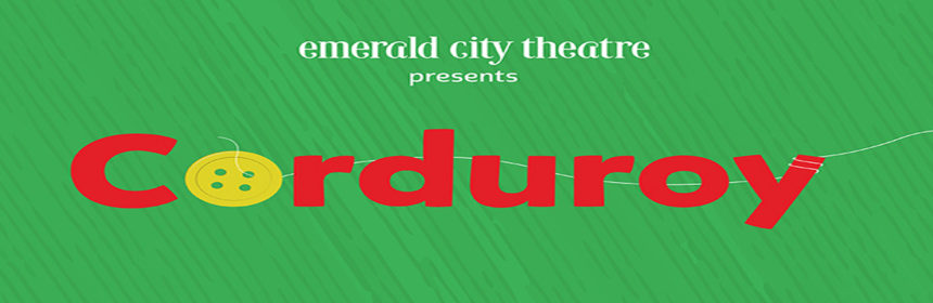 Broadway In Chicago Announces Tix For Emerald City Theatre's CORDUROY On Sale Sept. 8 5